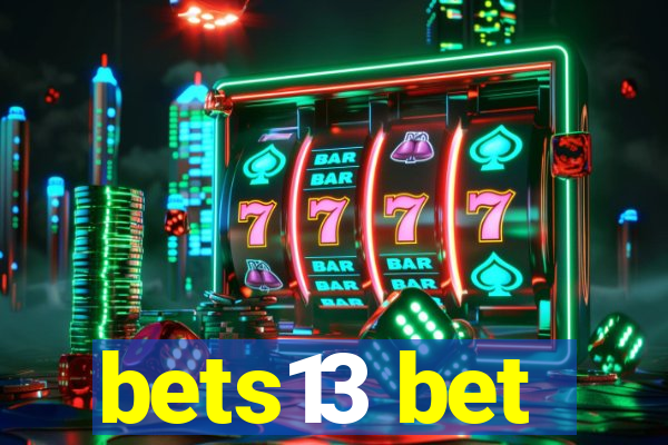 bets13 bet